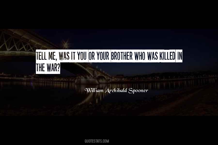 Archibald Spooner Quotes #350675