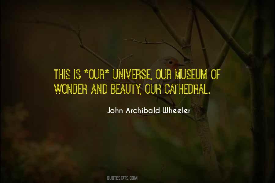Archibald Wheeler Quotes #1599259