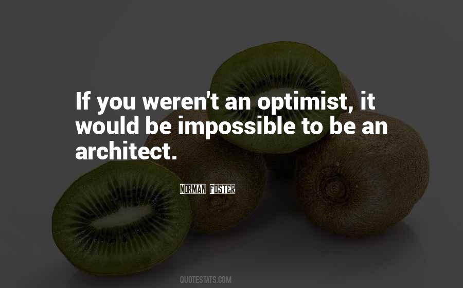 Architect Quotes #208476 Architect Quotes #208476