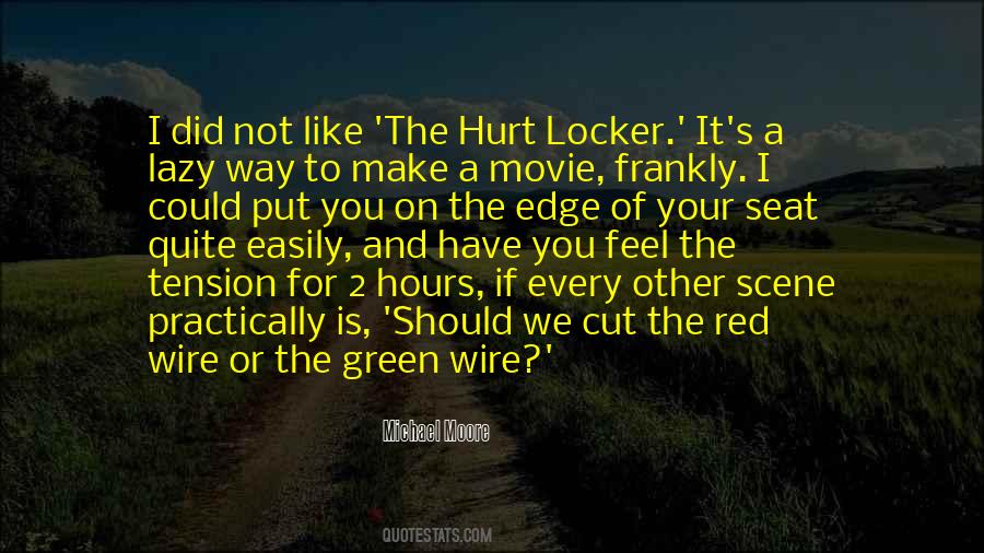 The Hurt Locker Quotes #882722