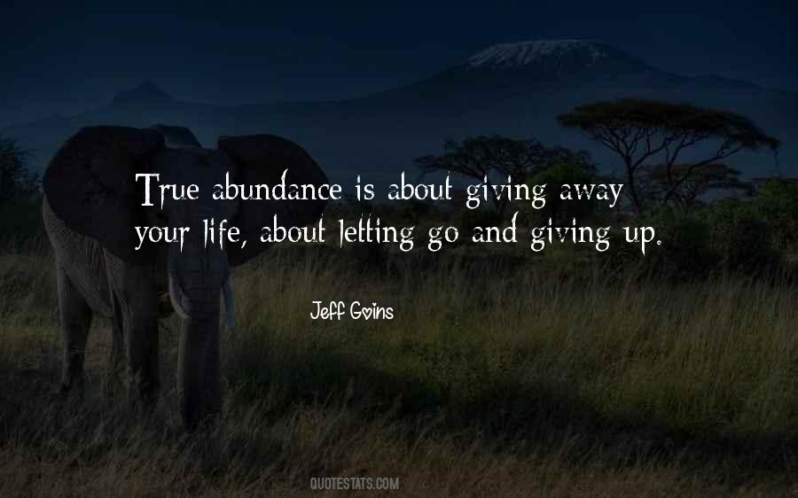 Life Abundance Quotes #722331