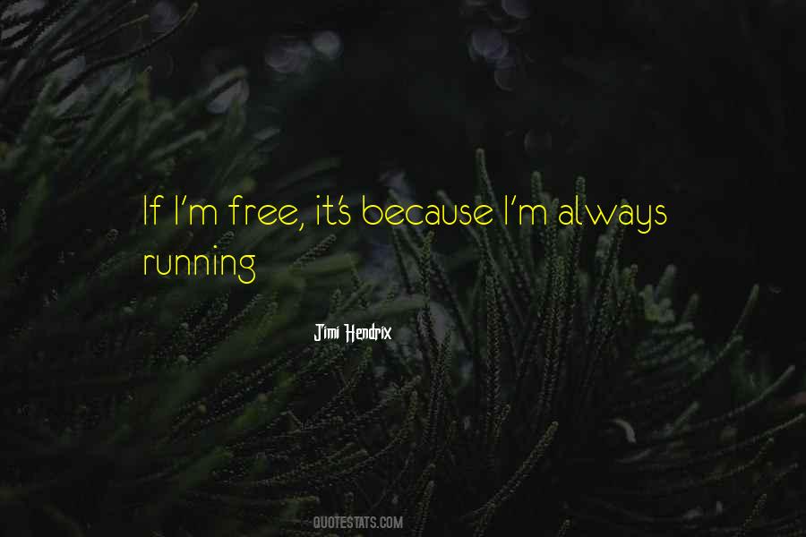 Always Running Quotes #105375