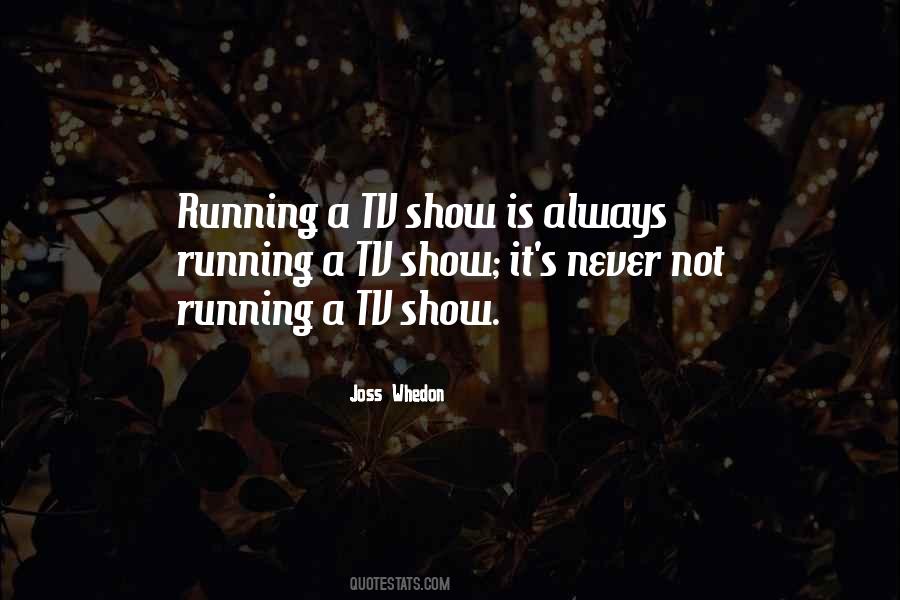 Always Running Quotes #1388714