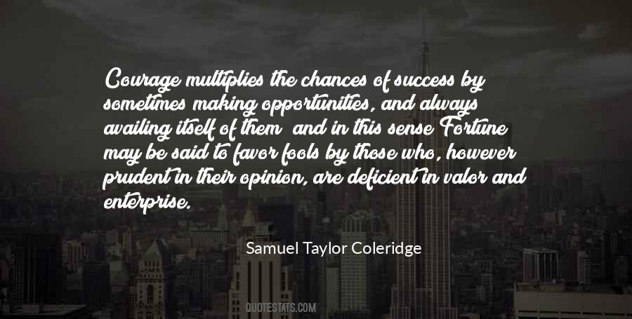 Quotes About Valor And Courage #1053965