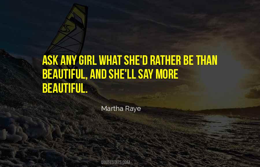 Girl What Quotes #1366598