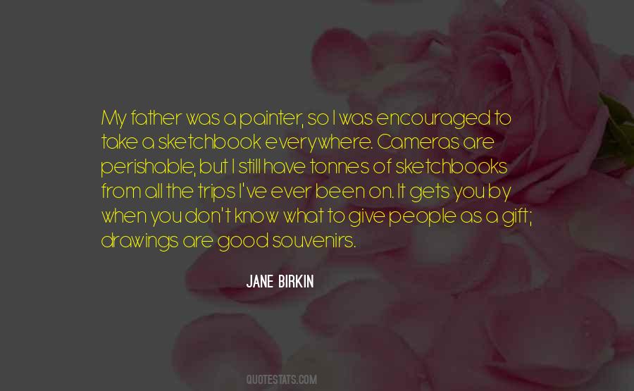 Take You Everywhere Quotes #678702