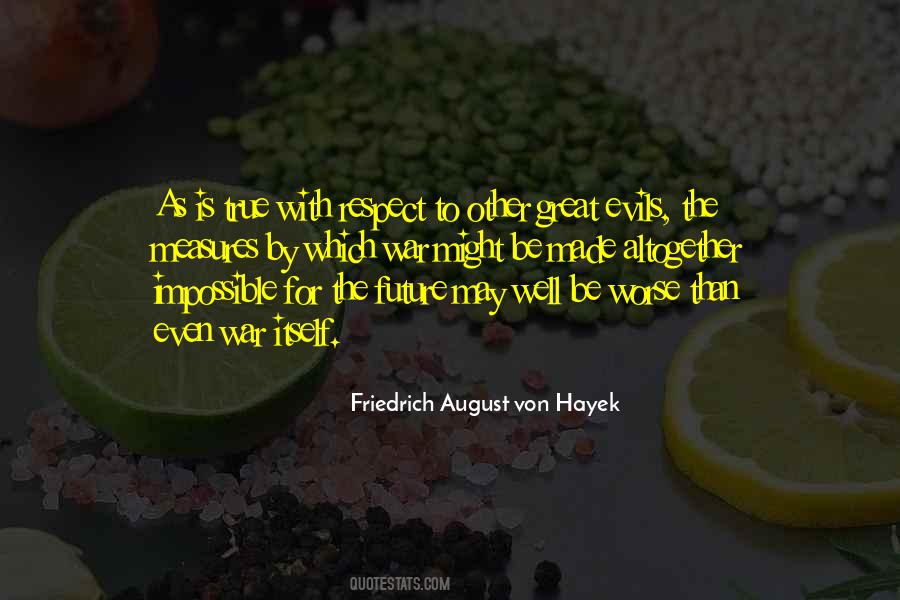 Von Hayek Quotes #61352