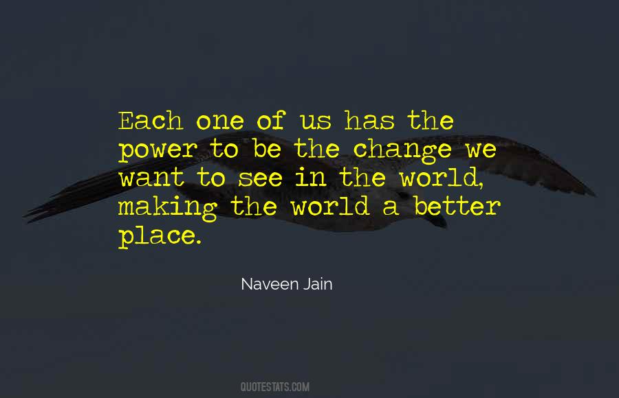 Be The Change Quotes #1190549