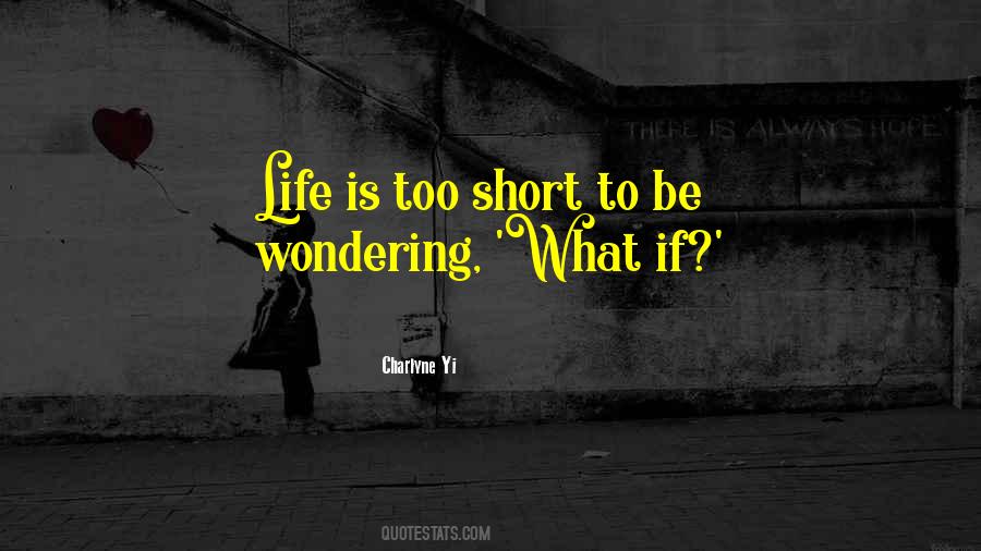 Life Wondering Quotes #929536