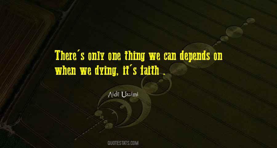 Death And Faith Quotes #1081428