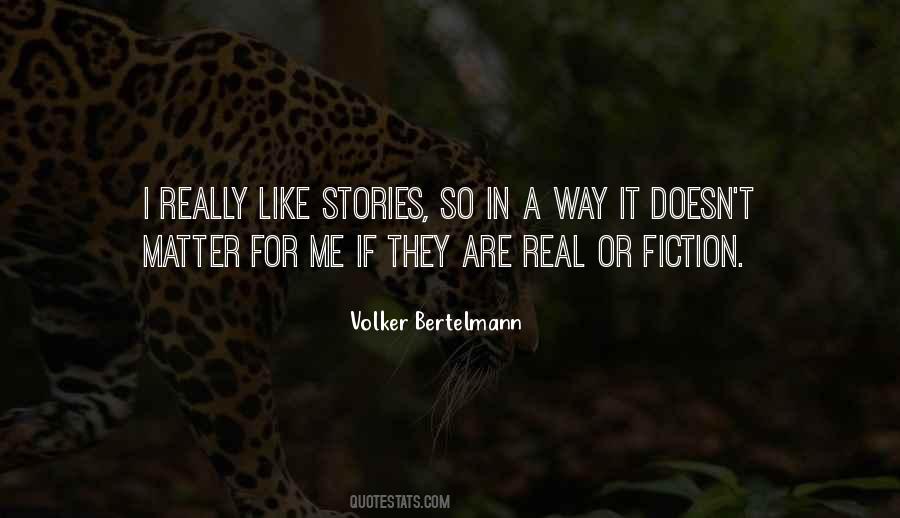 Are Stories In Quotes #160857