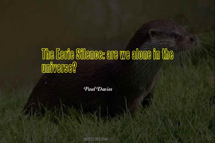 Are We Alone In The Universe Quotes #180219