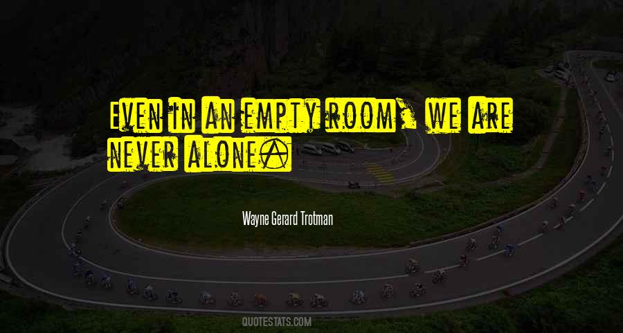 Are We Alone Quotes #103816