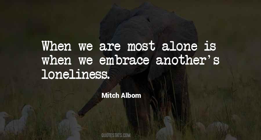 Are We Alone Quotes #16817