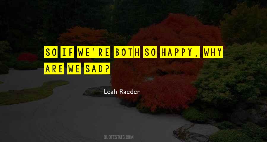 Are We Happy Quotes #225646