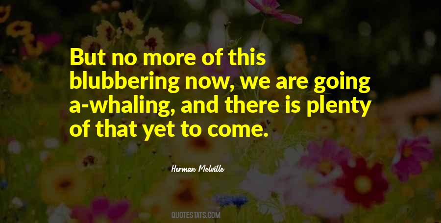 Are We There Yet Quotes #361291