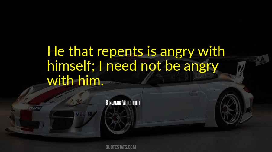 Are You Angry With Me Quotes #55