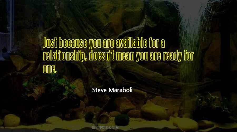 Are You Available Quotes #1008112