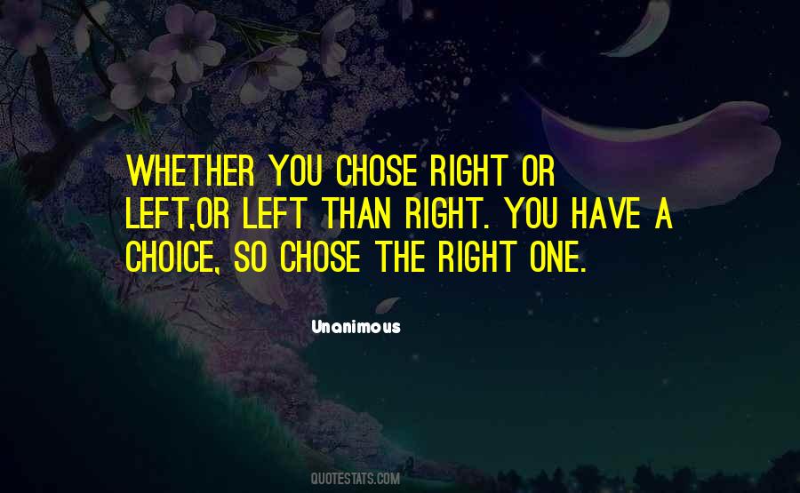 Chose The Quotes #1511075