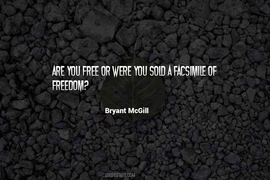Are You Free Quotes #835526