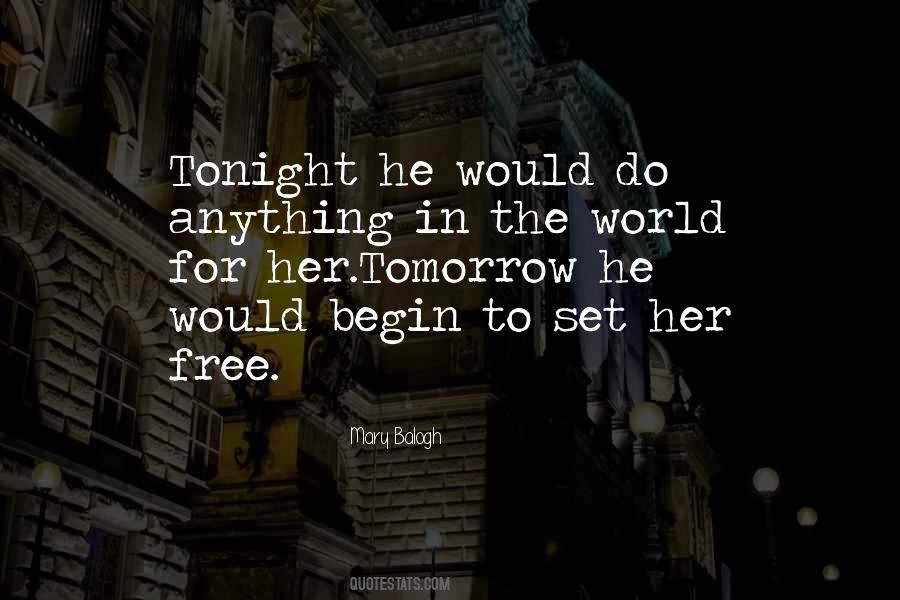 Are You Free Tonight Quotes #729695