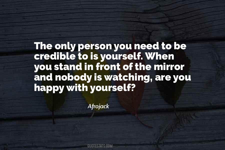 Are You Happy With Yourself Quotes #1087483