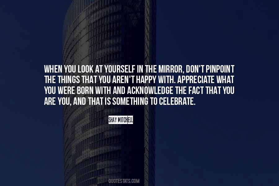 Are You Happy With Yourself Quotes #403159