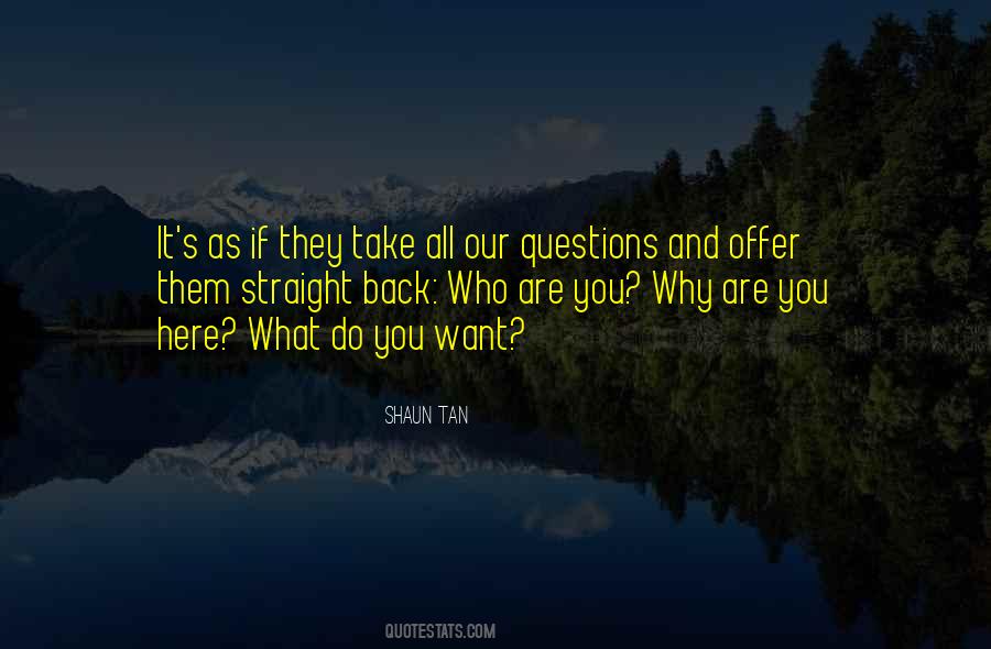 Are You Here Quotes #1193205