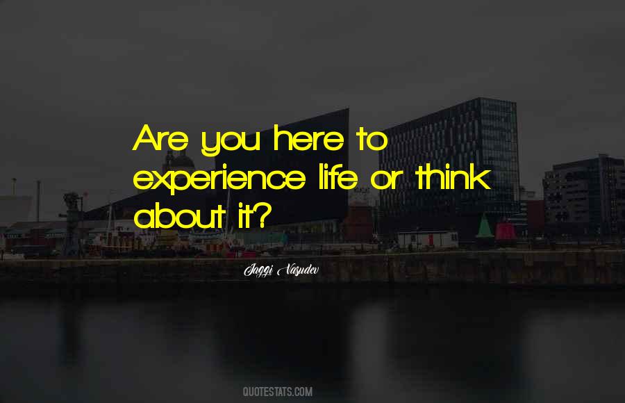 Are You Here Quotes #1608971