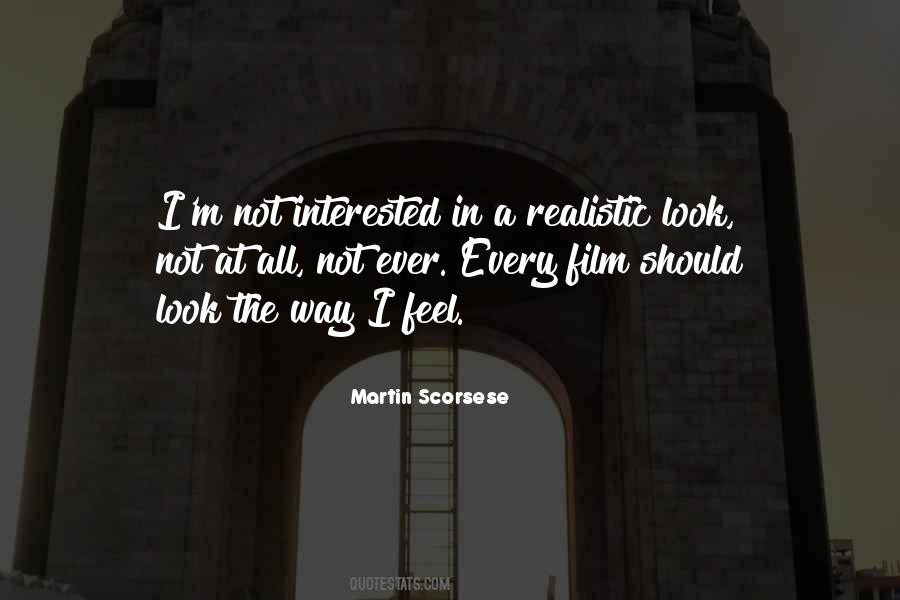 Are You Interested In Me Quotes #8977