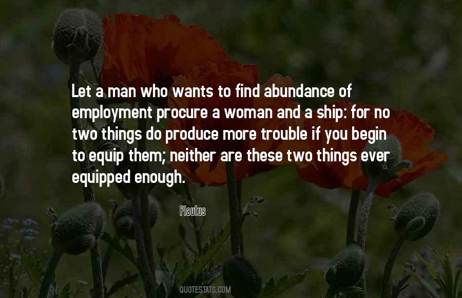 Are You Man Enough Quotes #943833