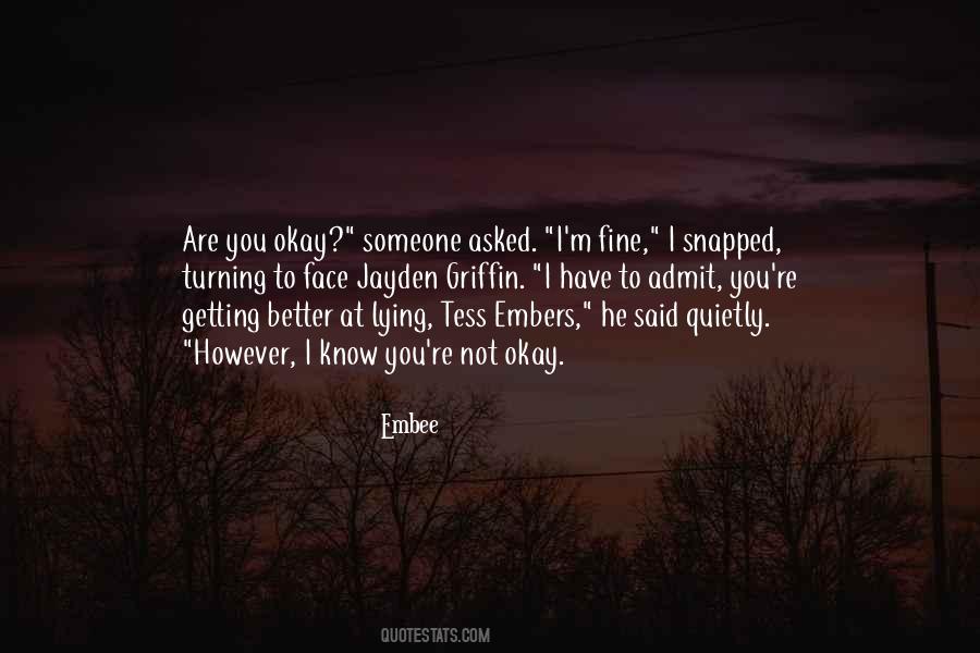 Are You Okay Quotes #1255178