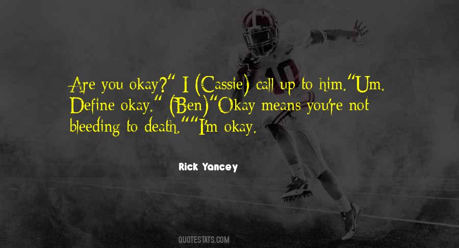 Are You Okay Quotes #1792661