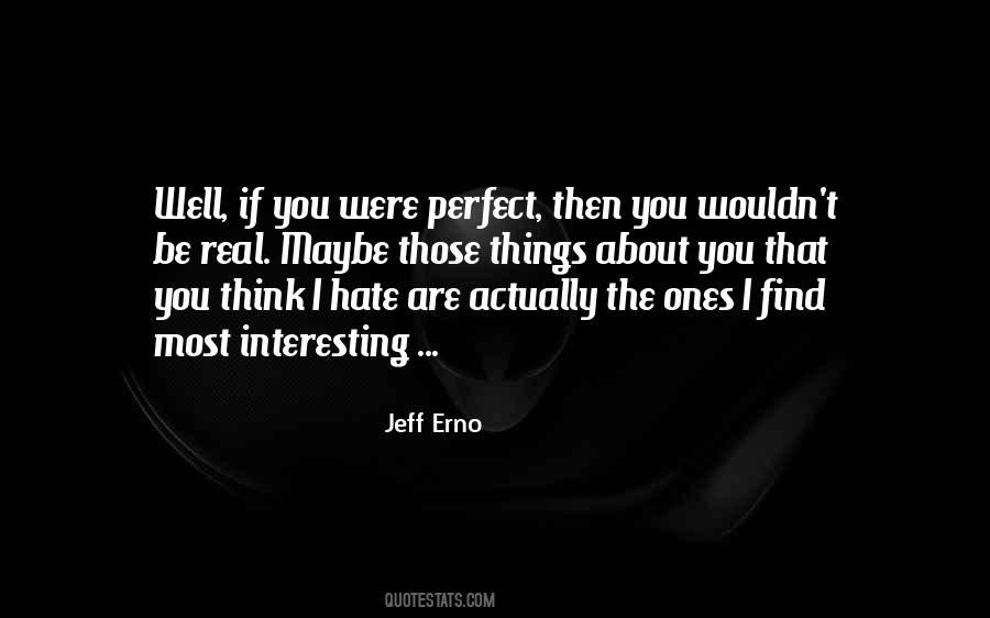 Are You Perfect Quotes #196919