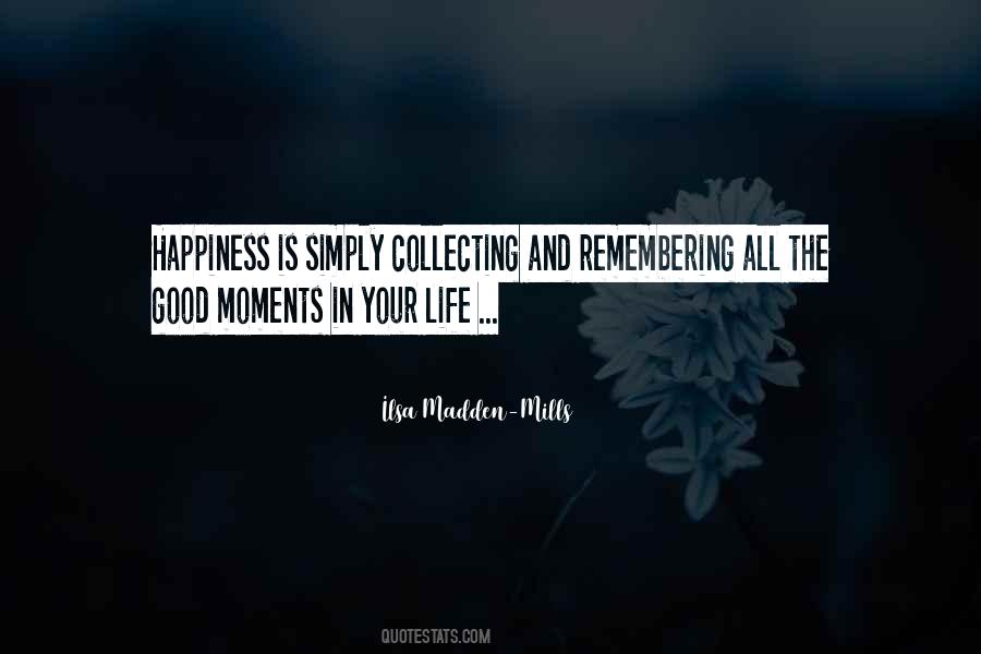 Remembering The Good Quotes #1571280