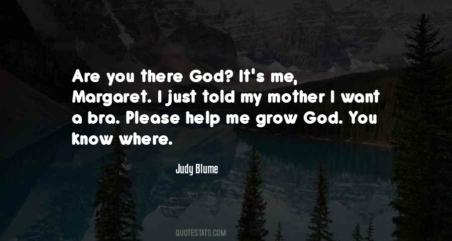 Are You There God Quotes #132202