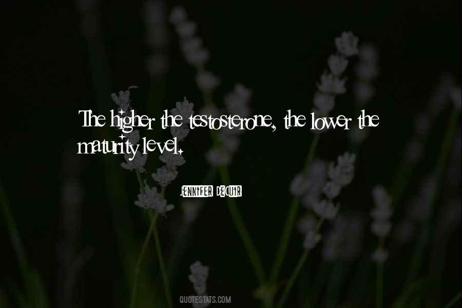 Level Of Maturity Quotes #603725