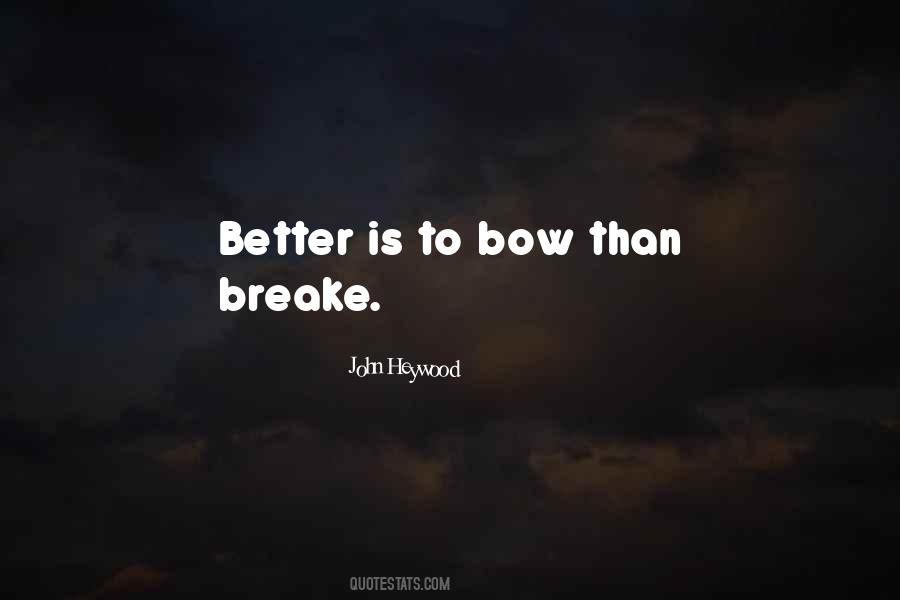 To Bow Quotes #406130