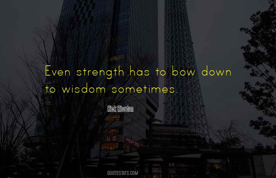 To Bow Quotes #79569