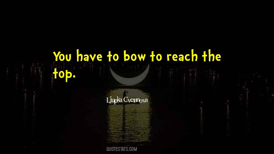 To Bow Quotes #810179