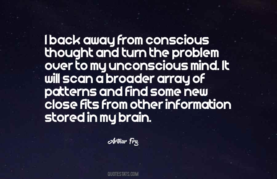 Your Unconscious Mind Quotes #1874697