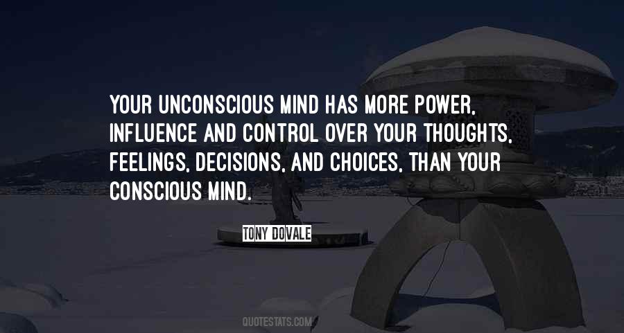 Your Unconscious Mind Quotes #543411