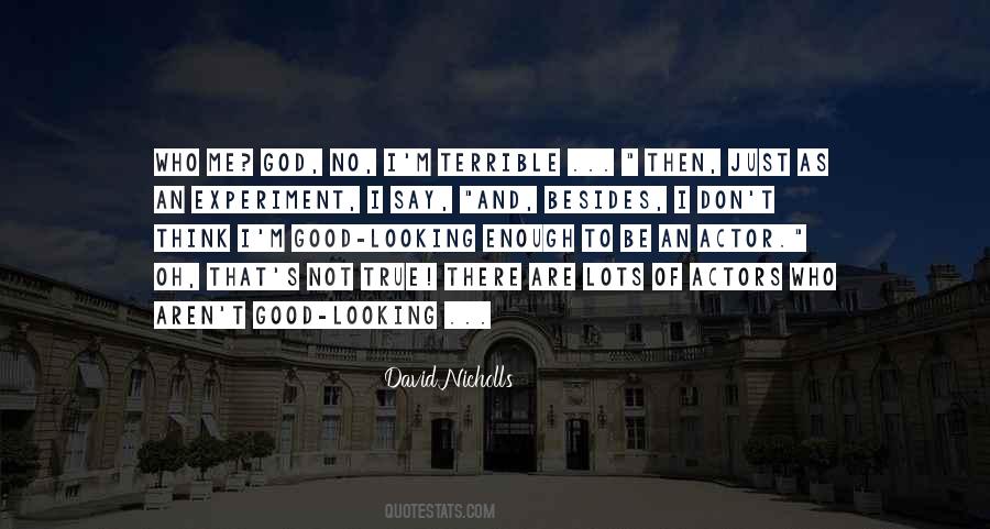 Aren't Good Enough Quotes #1698893