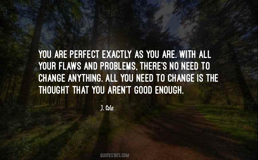 Aren't Good Enough Quotes #1758853