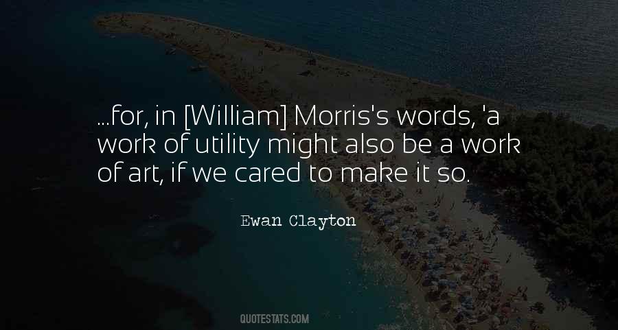Quotes About Morris #1264392