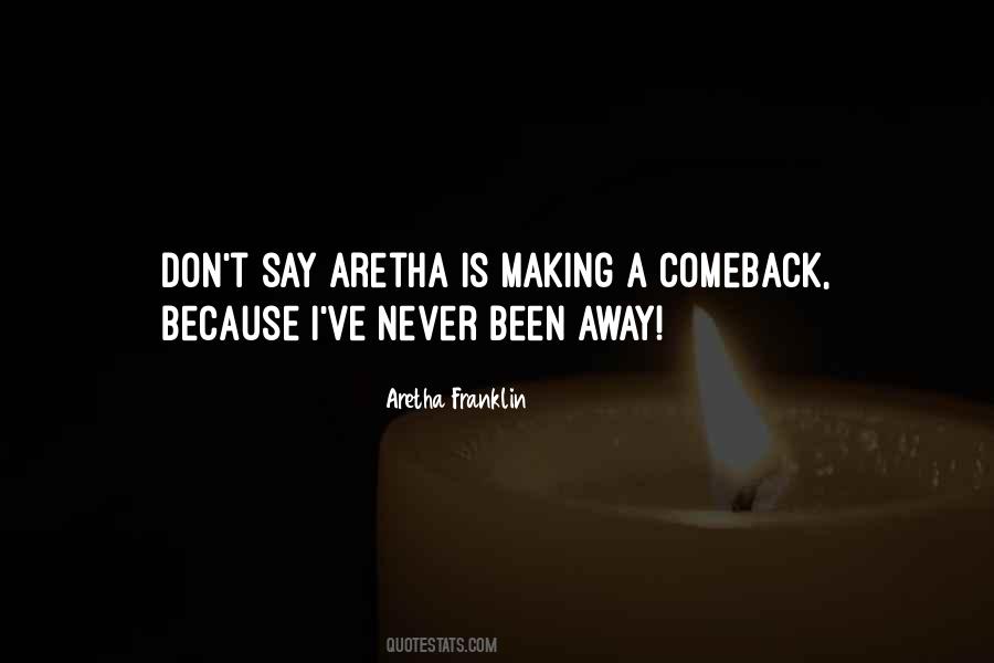 Aretha Quotes #814668