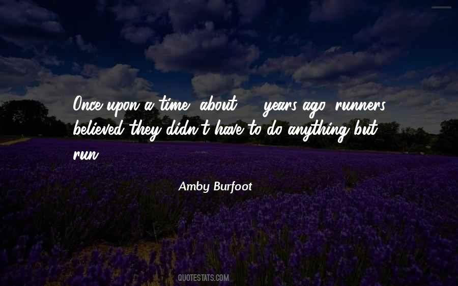 Time Running Quotes #53391