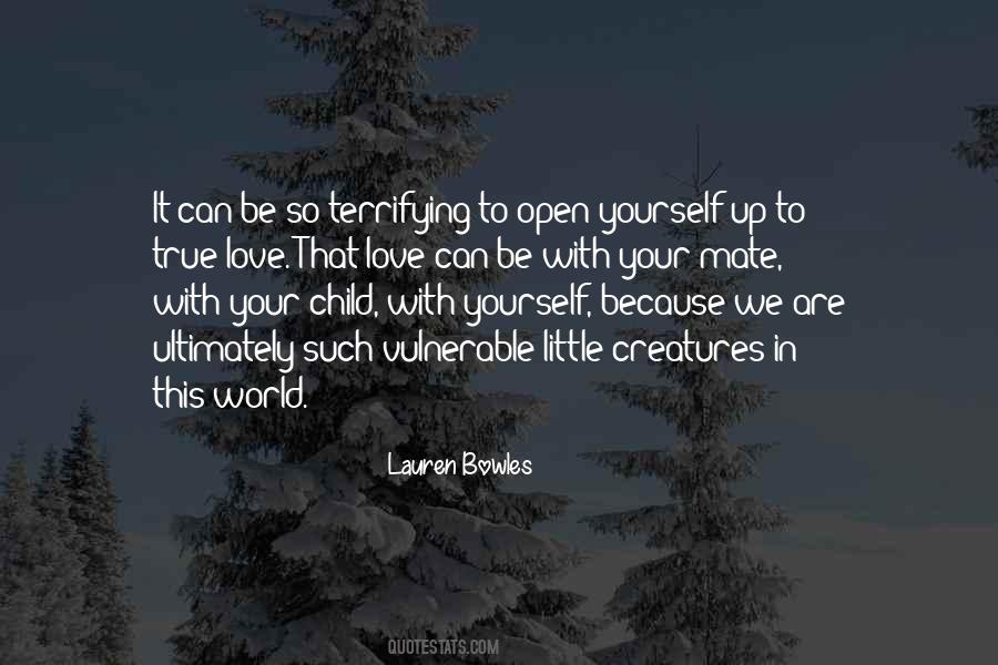 Love Is Terrifying Quotes #1628071
