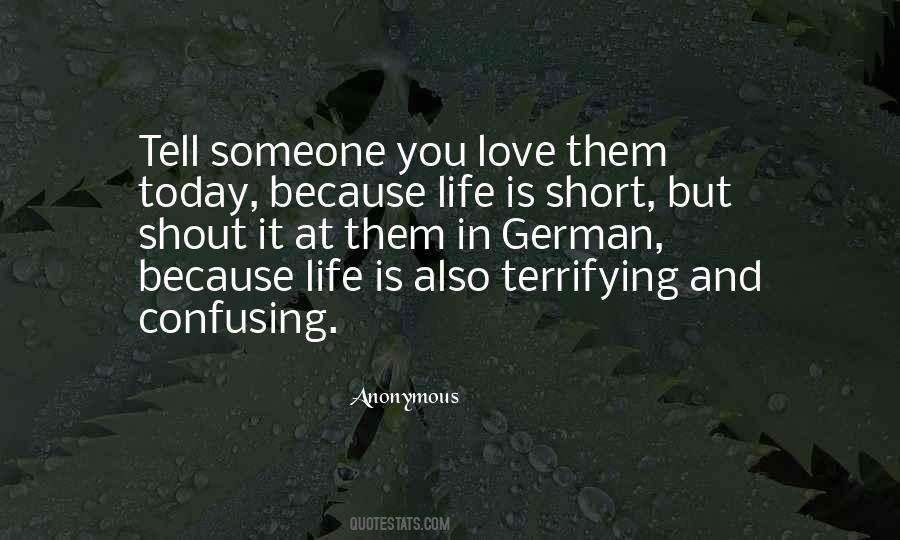 Love Is Terrifying Quotes #1708459
