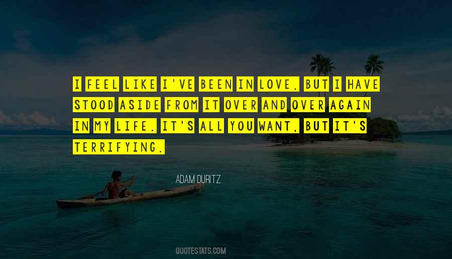 Love Is Terrifying Quotes #448428